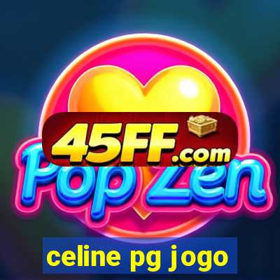 celine pg jogo